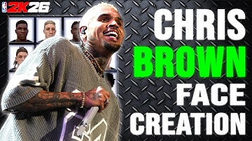 The BEST Chris Brown Face Creation In NBA 2K26!