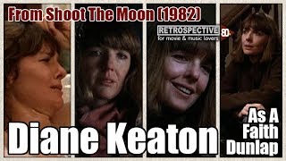 Diane Keaton As A Faith Dunlap From Shoot The Moon (1982)