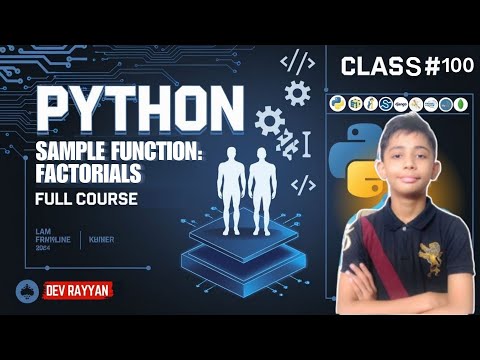 PYTHON SAMPLE FUNCTION: FACTORIALS | Python Tutorial Lesson #100