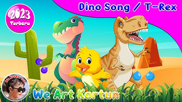 Dino Song Badannya Besar Dan Bebek Bermain latto latto - Lagu Anak Indonesia // WE ART KARTUN
