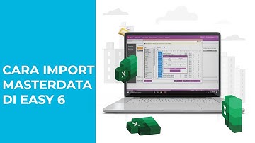 Cara Import Master Data di Easy Accounting System