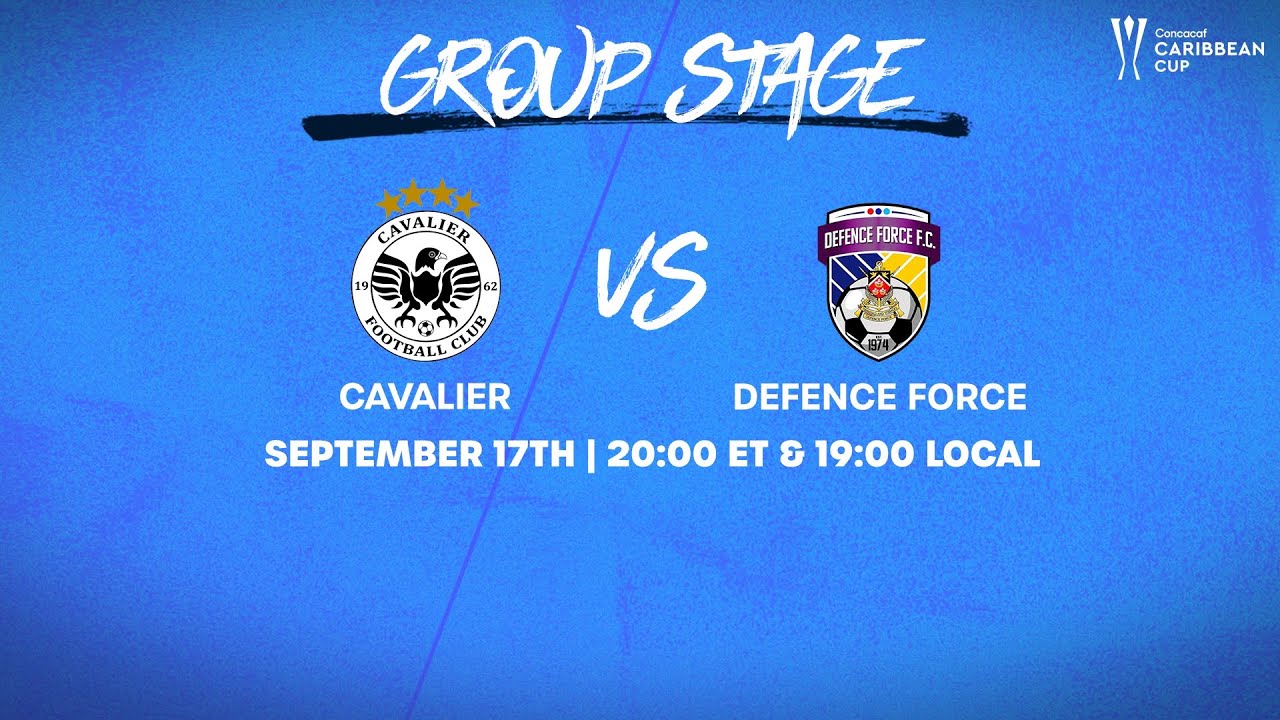 Cavalier vs Defence Force | 2025 Concacaf Caribbean Cup