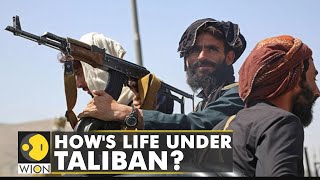 Afghan Crisis: Is Taliban 2.0 any different How is life under Taliban for women | WION Exclusive