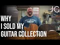 Why I Bought (Then Sold) My Huge Guitar Collection | Jason Kostal