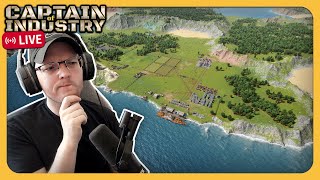 Still Addicted, Expanding the Industry! - Lets Play 🔴 Captain of Industry! LIVE