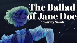 The Ballad of Jane Doe (Ride the Cyclone) | Cover by Sarah