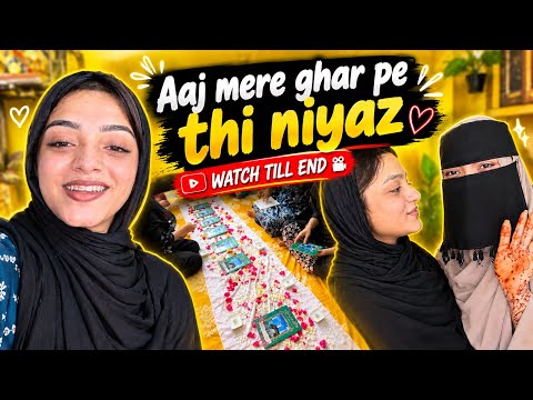 Aaj mere ghar pe thi niyaz🤍✨