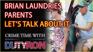 Famous Gabby Petito case Brian Laundries parents let’s talk about it DutyRon Wealth