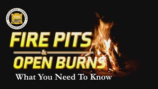 Fire Pits & Open Burns PSA: What You Need To Know (2025 Update)