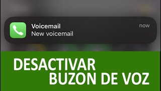 Desactivar Notificación Buzón de Voz iPhone