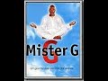 Mister g