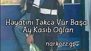 WHATSAPP STATUSLARI (  KASIB OĞLAN  )