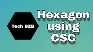 How to create Hexagon using CSS | Tech BZB