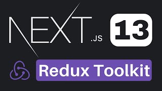 Next.js 13 Redux Toolkit Tutorial