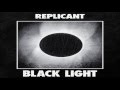 Replicant - Black Light