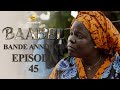 Série - Baabel - Saison 1 - Episode 45 - Bande annonce image