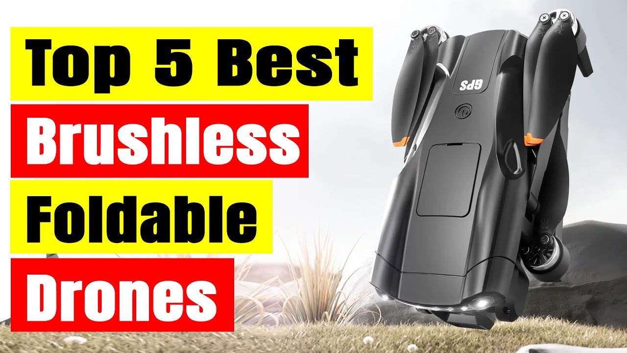 Top 5 Best Brushless Foldable Drones In 2025 | 8K Camera, GPS, FPV ...