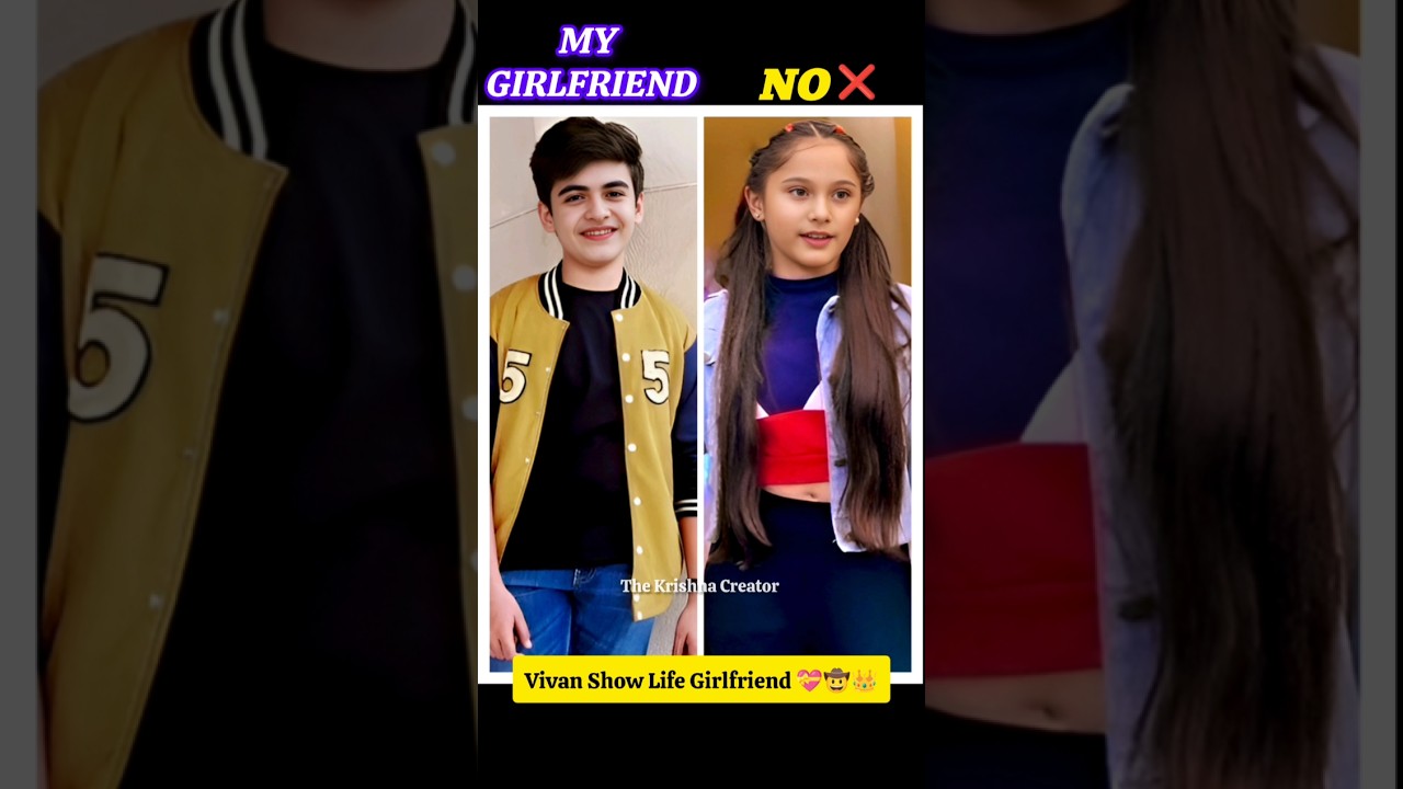 Vivan Show Life Girlfriend 🥰💝👑 