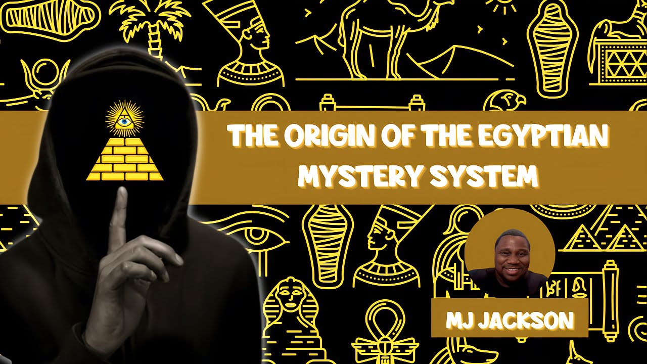 THE ORIGIN OF THE EGYPTIAN MYSTERY SYSTEM secretsocietyroleplay hotep