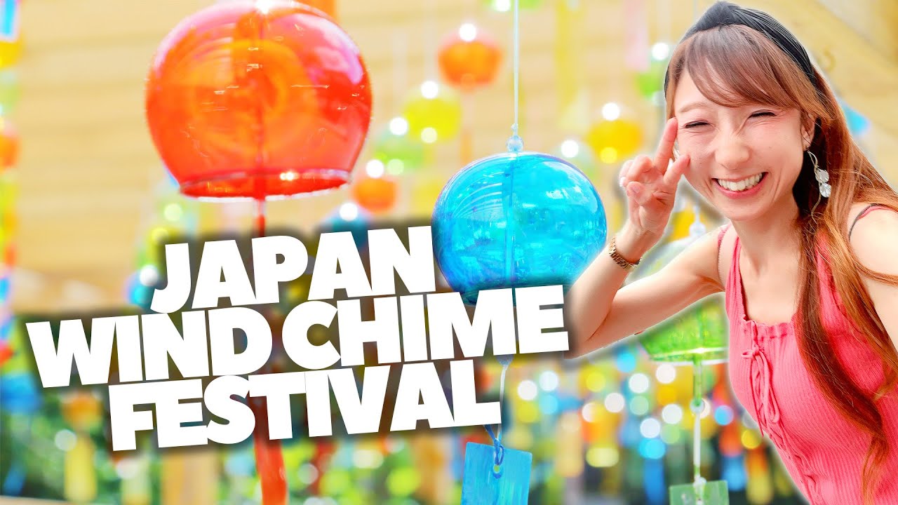 Japan Wind Chime Festival 2023 + Celebration of 11K subs! YouTube