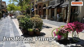 LAS ROZAS VILLAGE - LAS ROZAS DE MADRID #TurismodeCompras (Canal Turismo na Espanha)