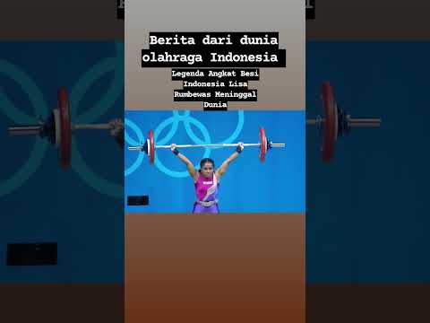 Legenda Angkat Besi Indonesia Lisa Rumbewas Meninggal Dunia#indonesia