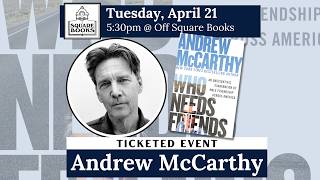 Andrew McCarthy for Who Needs Friends