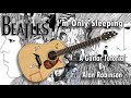 How to play: I&#39;m Only Sleeping by The Beatles - Detune acoustic by 1 fret (ft. Jason on lead etc.)