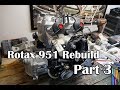 Rotax 951 Rebuild Part 3