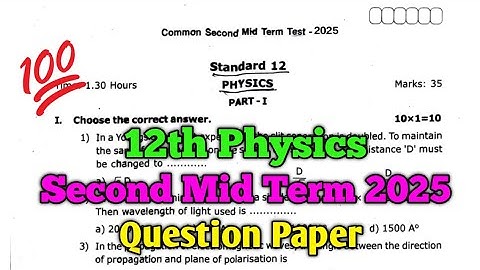 12th Physics Second Mid Term Question Paper 2025