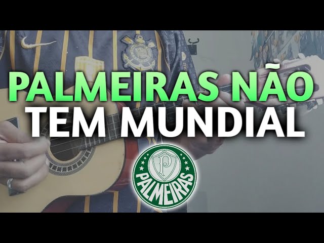 Palmeiras não tem Mundial