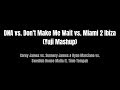 DNA vs. Don&#39;t Make Me Wait vs. Miami 2 Ibiza (Yuji Mashup)