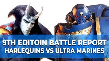 BATTLE REPORT! *9TH EDITION* HARLEQUINS VS ULTRAMARINES | WARHAMMER 40K NEW EDITION
