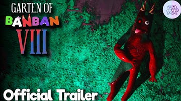 Garten Of Banban 8 - Official Trailer