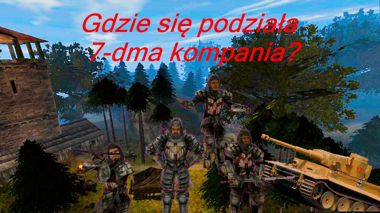 [MACHINIMA PL] Gothic ,,Gdzie się Podziała 7-dma kompania