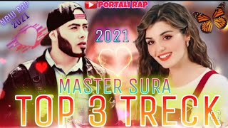 Master Sura- Топ 3 треки нав 🎶 Бехтарин рэпхои Сол 💞 Гуш кн дамш бги