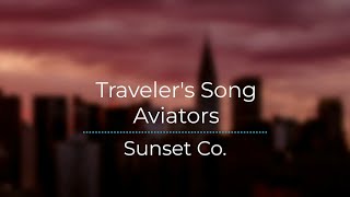 Travelers Song  Aviators legendadotraduo