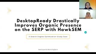 Desktopready Drastically Improves Organic Presence On The Serp With Hawksem Kelompok 8