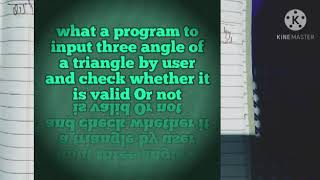 Write a program to input three angle of triangle by user and check whether it is valid or not
