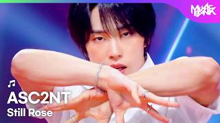 Asc2Nt アセント 어센트 - Still Rose Music Bank Kbs World Tv 260306