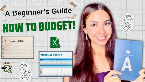 How To Create A Budget: A Beginner