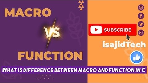 macro vs function | Preprocessor in C | isajidTech | difference between macro and function | macro |