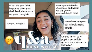Q&A Drive With Me | Not in College Diaries by Highkey Adulting 778 views 3 years ago 18 minutes