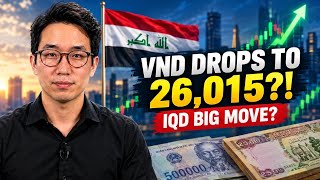 🔥 VND DROPS TO 26,015! 🚨 Is the Iraqi Dinar About to Make Its BIG Move