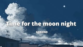 Time for the moon night - Gfriend (Lirik Terjemahan Indonesia)
