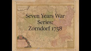 Seven Years War: the Zorndorf Campaign
