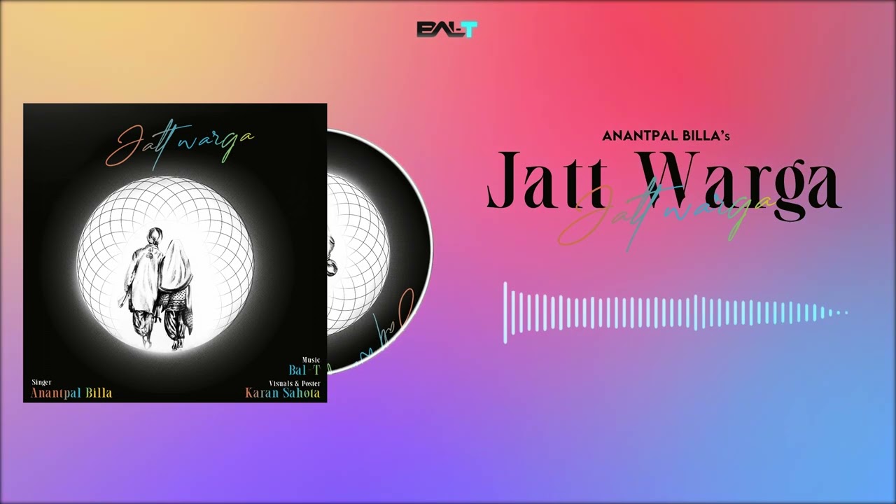 Jatt Warga | DJ Bal-T feat Anantpal Billa | Latest Punjabi Song 2023 | Visualizer