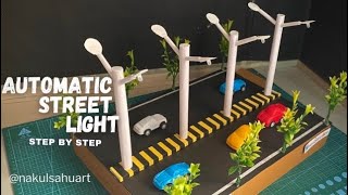 Automatic Street Light Project  for school with LDR and transistor Nakul Sahu Art