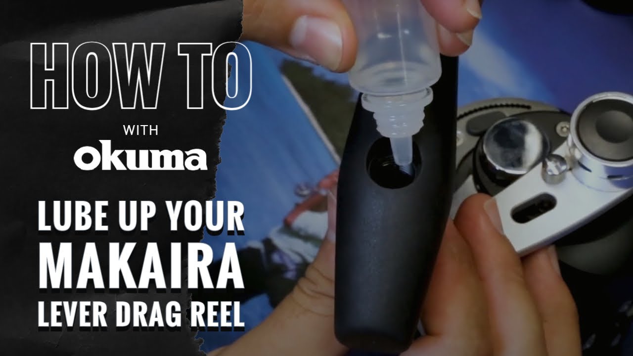 lubing okuma reels Cold Water 