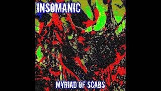 inSOMAnic - Myriad Of Scabs